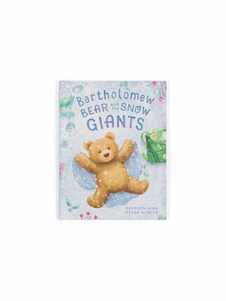 Bartholomew Bear/Snow Giants